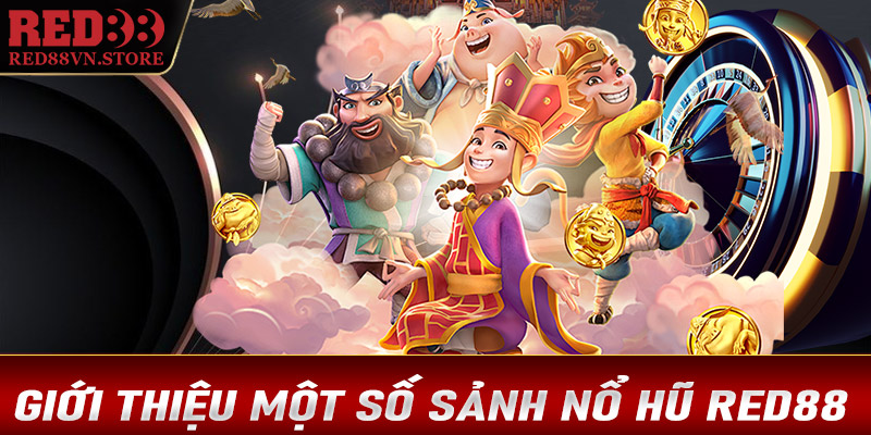 Giới thiệu một số sảnh game nổ hũ Red88 được yêu thích nhất hiện nay