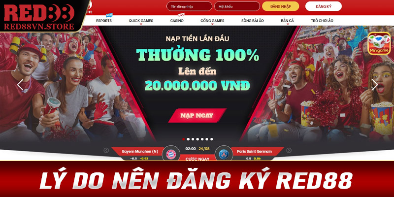 Những ký do các bet thủ nên đăng ký Red88 để tham gia trải nghiệm